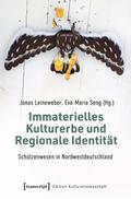 Immaterielles Kulturerbe und Regionale Identität - Schützenwesen in Nordwestdeutschland