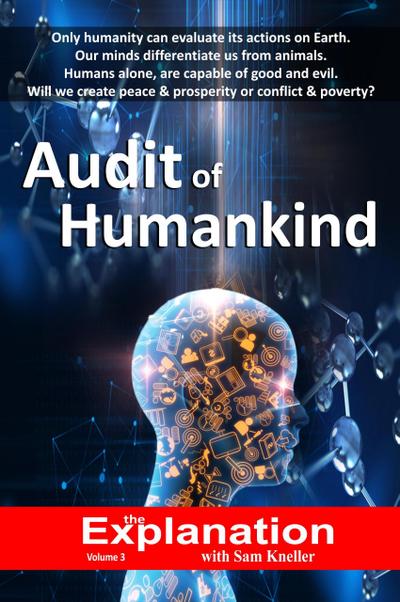 Audit of Humankind (The Explanation, #3)