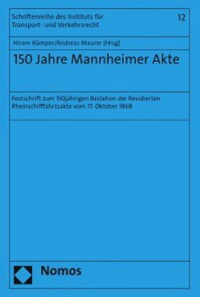 150 Jahre Mannheimer Akte