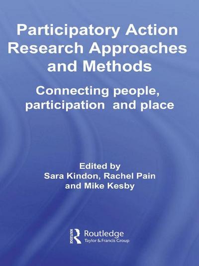 Participatory Action Research Approaches and Methods