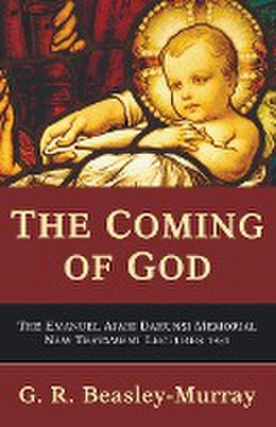 The Coming of God