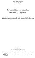 Pourquoi tardons-nous tant a devenir eco