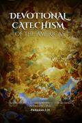 Devotional Catechism of the Americas