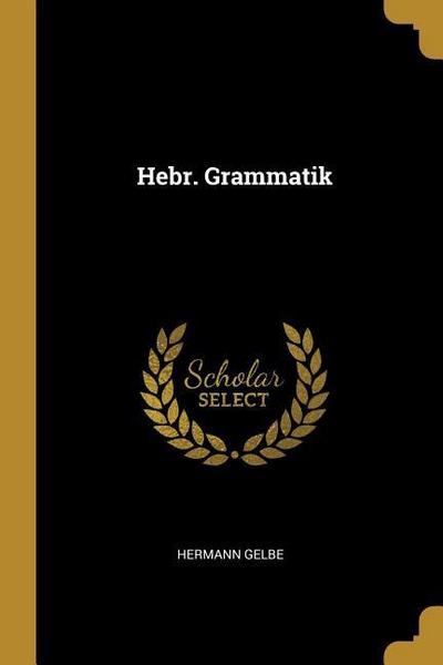 Hebr. Grammatik