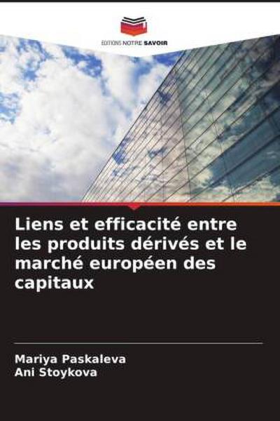 Liens et efficacité entre les produits dérivés et le marché européen des capitaux