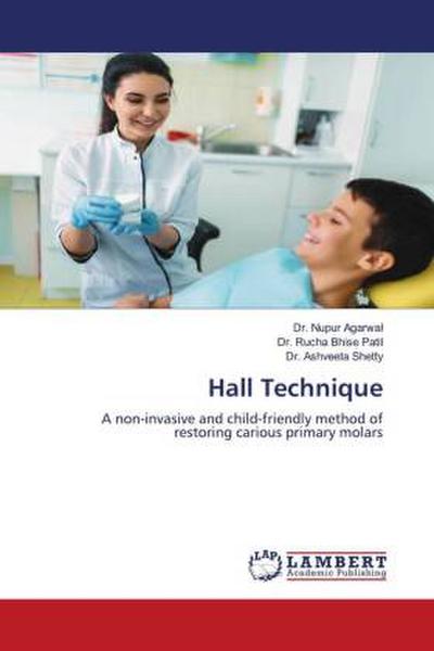 Hall Technique