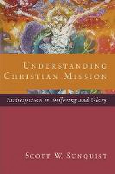 Understanding Christian Mission