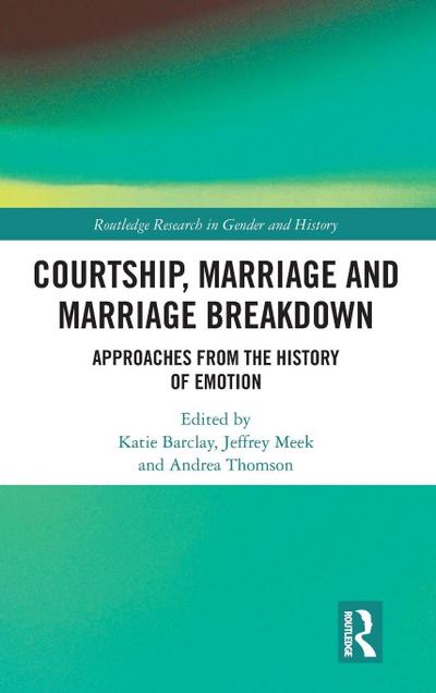 Courtship, Marriage and Marriage Breakdown