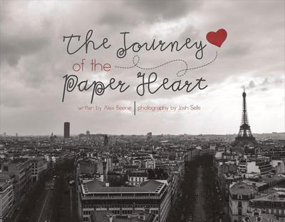 The Journey of the Paper Heart: Volume 1