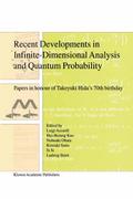 Recent Developments in Infinite-Dimensional Analys