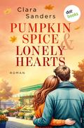 Pumpkin Spice & Lonely Hearts