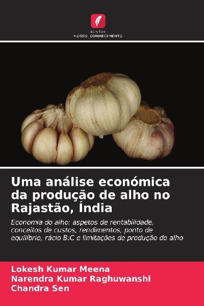 Uma análise económica da produção de alho no Rajastão, Índia