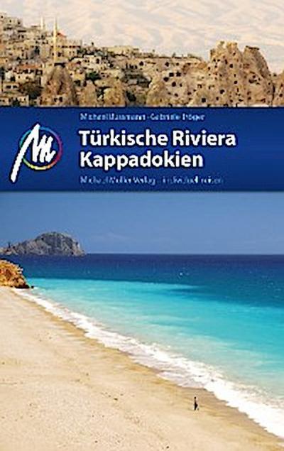 Türkische Riviera - Kappadokien Reiseführer Michael Müller Verlag