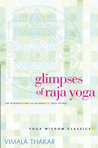 Glimpses of Raja Yoga