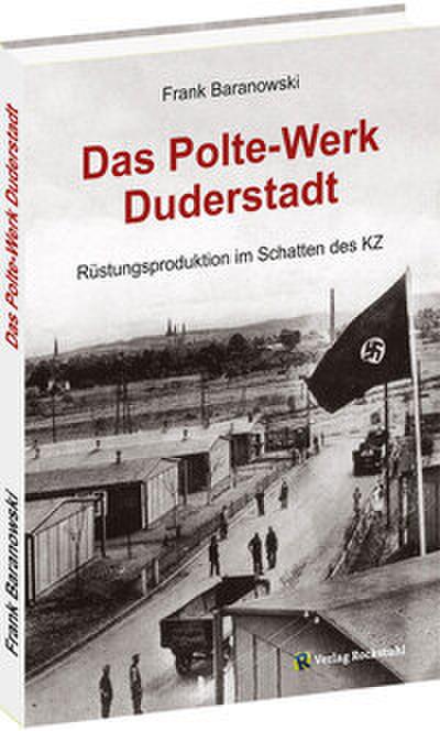 Das Polte-Werk Duderstadt