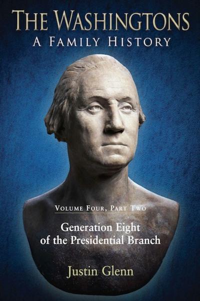 Washingtons. Volume 4, Part 2
