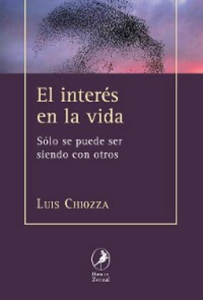 El interés en la vida