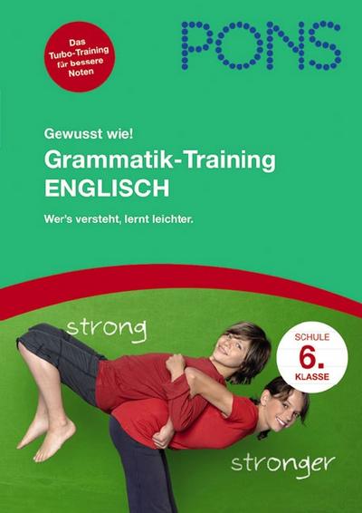Grammatik-Training 6. Klasse Englisch: Alle wichtigen Grammatikregeln lernen und üben - Birgit Piefke-Wagner