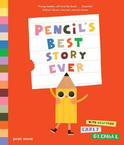 Pencil’s Best Story Ever