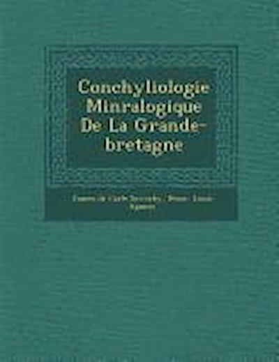 Conchyliologie Min Ralogique de La Grande-Bretagne
