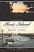 Remembering Kent Island