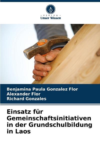 Einsatz für Gemeinschaftsinitiativen in der Grundschulbildung in Laos