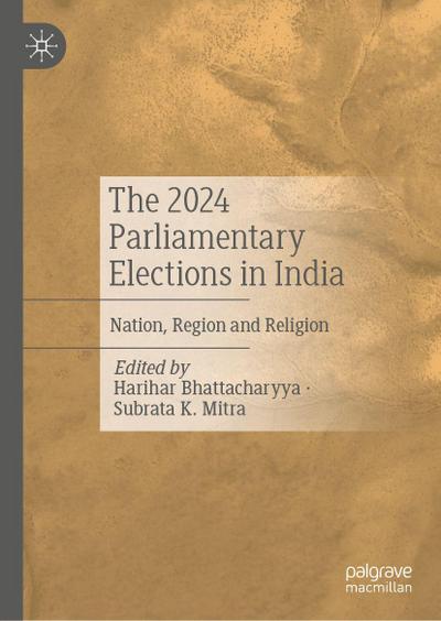 The 2024 Parliamentary Elections in India