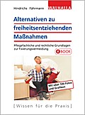 Alternativen zu freiheitsentziehenden Maßnahmen