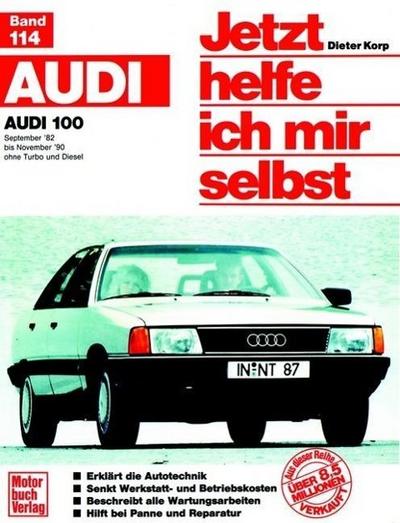 Jetzt helfe ich mir selbst Audi 100