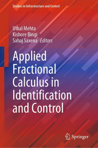 Applied Fractional Calculus in Identification and Control