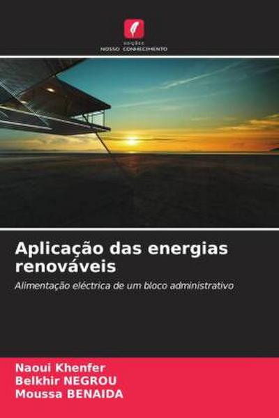 Aplicação das energias renováveis