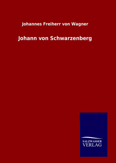 Johann von Schwarzenberg