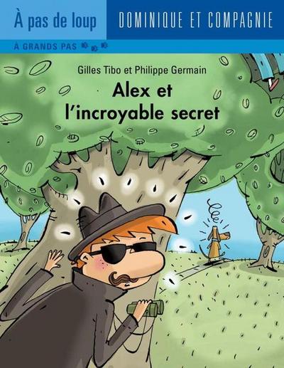 Alex et l’incroyable secret