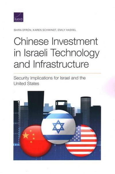 Chinese Investment in Israeli Technology and Infrastructure