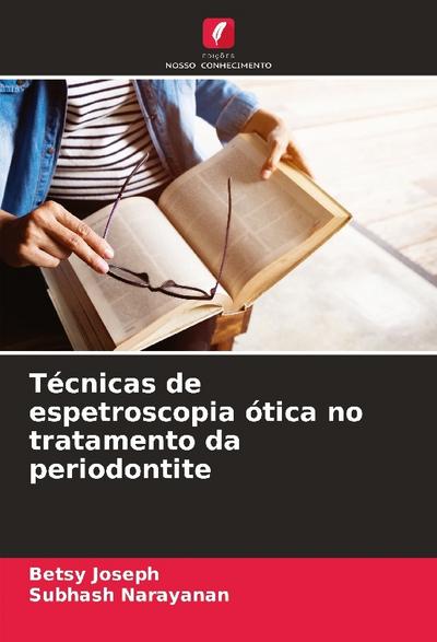 Técnicas de espetroscopia ótica no tratamento da periodontite