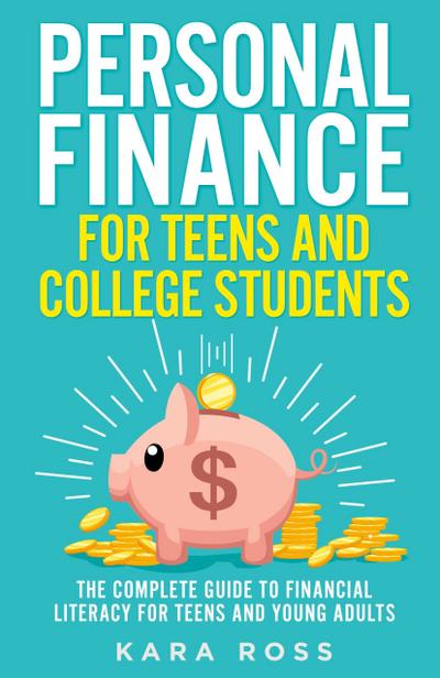 Personal Finance for Teens and College Students
