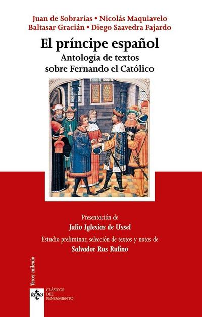 El príncipe español : antología de textos sobre Fernando el Católico