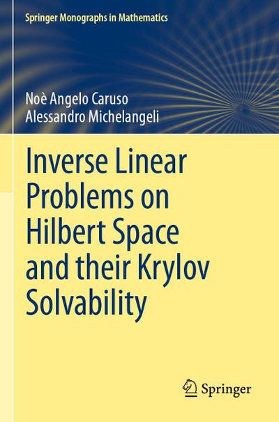 Inverse Linear Problems on Hilbert Space and their Krylov Solvability