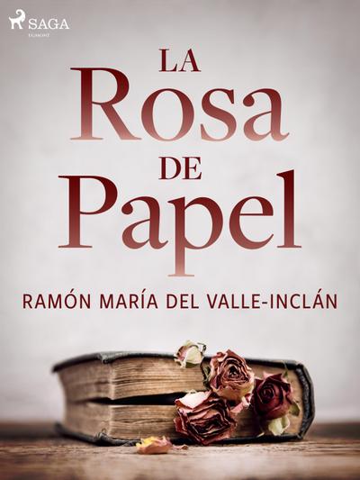 La rosa de papel