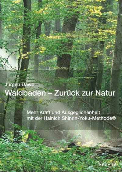 Waldbaden - Zurück zur Natur