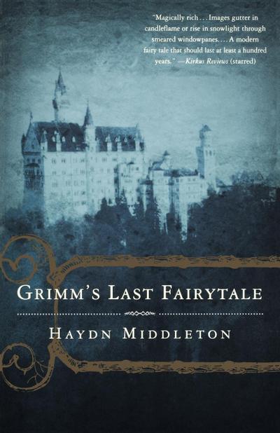 Grimm’s Last Fairytale