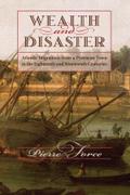 Wealth and Disaster