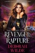 Revenge & Rapture: A Snarky Urban Fantasy Detective Series (The Jezebel Files, #4)