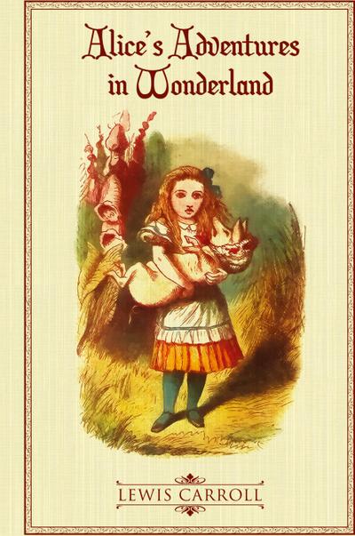 Alice’s Adventures in Wonderland