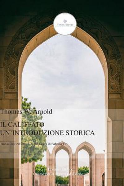 Il Califfato: Un’introduzione Storica