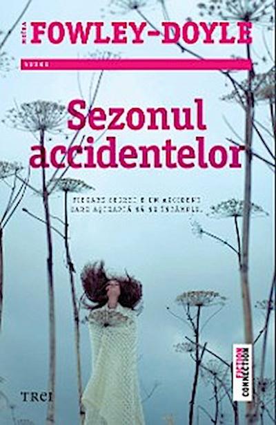 Sezonul accidentelor