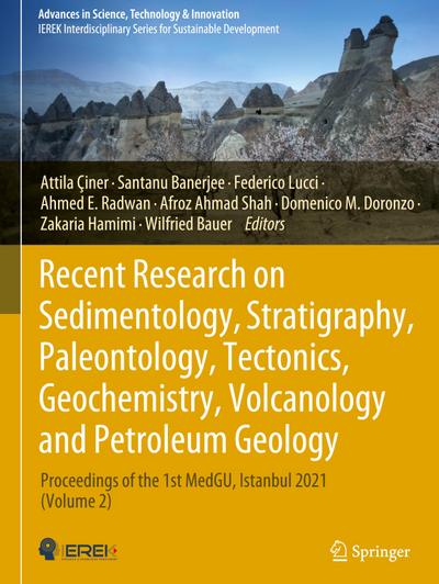 Recent Research on Sedimentology, Stratigraphy, Paleontology, Tectonics, Geochemistry, Volcanology and Petroleum Geology