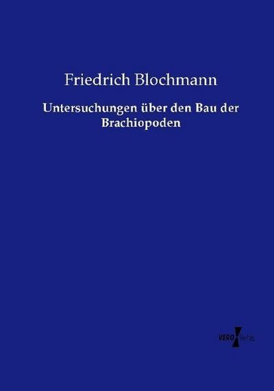 Untersuchungen über den Bau der Brachiopoden