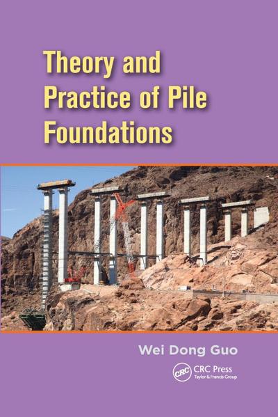 Theory and Practice of Pile Foundations