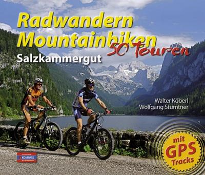 Radwandern Mountainbiken - Salzkammergut